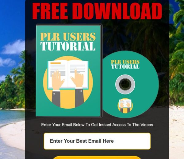 PLR Users Tutorial Squeeze Page